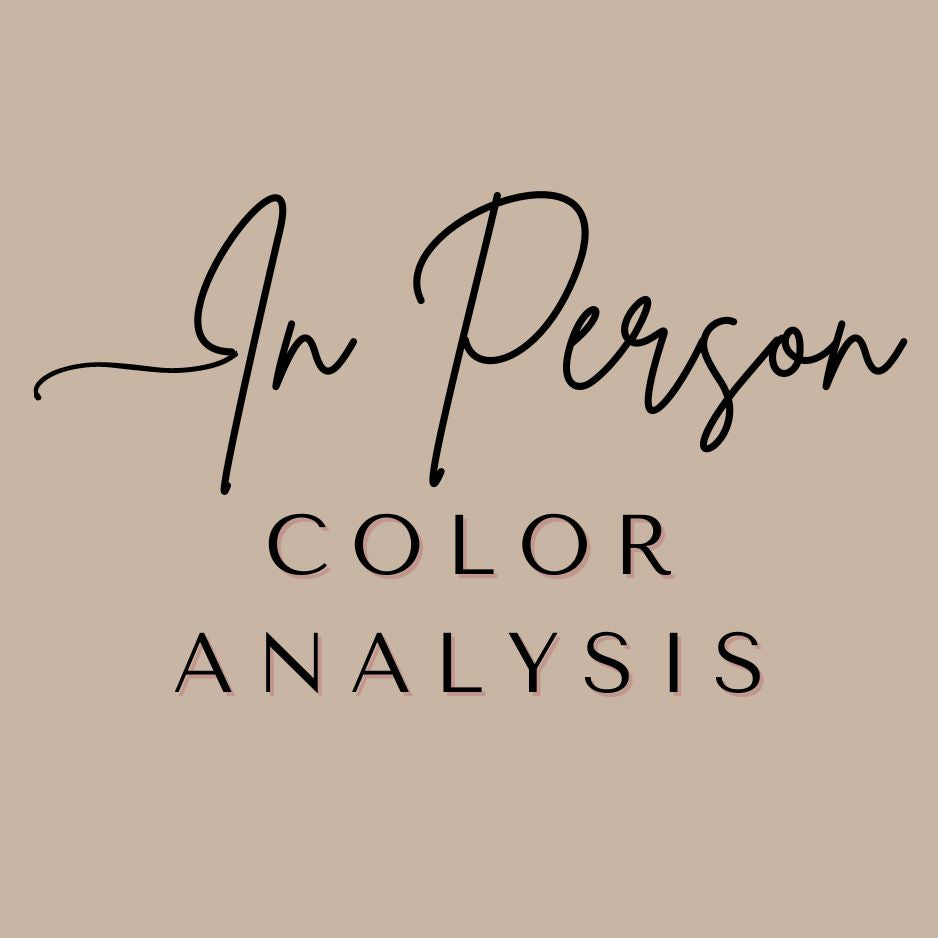 { In Person } Color Analysis